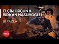 Elçin Orçun & Birkan Nasuhoğlu - Bi Fazla / Akustikhane #TadınıÇıkar