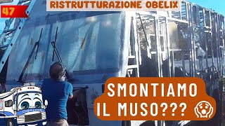 OBELIX -  Smontiamo IL MUSO DEL CAMPER ??? 😱  | Ristrutturazione | Camper Americano | Video 47