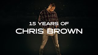 15 Years of Chris Brown