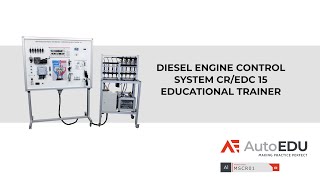 Diesel engine control system CR/EDC 15 Educational Trainer MSCR01 by AutoEDU