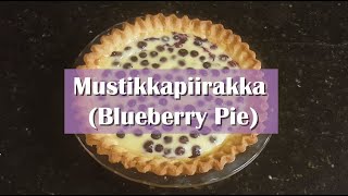 Finnish Blueberry Pie (Mustikkapiirakka)