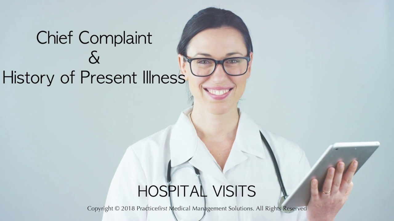 Chief Complaint & History Of Present Illness (Hospital) - YouTube