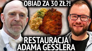 RESTAURACJA ADAMA GESSLERA - TANIE JEDZENIE czy DROGIE? Adam Gessler (Warszawa 2022) GASTRO VLOG 537