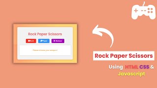 📃Rock Paper Scissors Game Using HTML, CSS, & JavaScript | JavaScript Projects | Becodewala