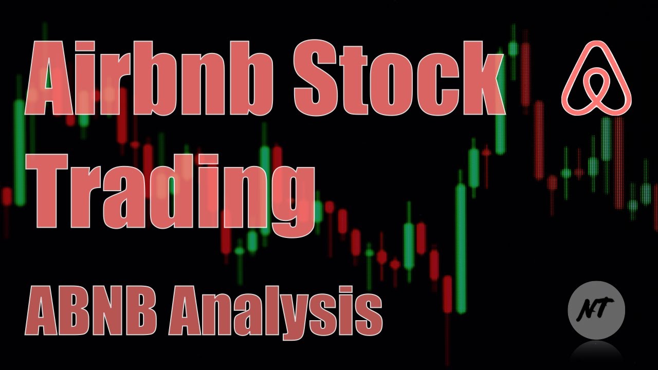 Airbnb Stock Trading - ABNB Analysis | NakedTrader - YouTube