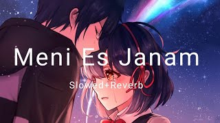 Menu Es Janam | Slowed+Reverb | Sad Lofi Music | Full Viedo | #tranding #slowedandreverb