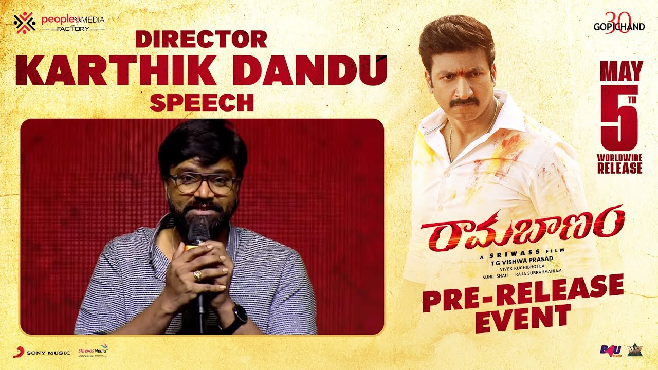 Director Karthik Dandu Speech | Ramabanam Pre-Release Event | Gopichand ...