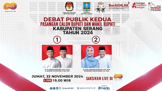 🔴[LIVE] Debat Publik Kedua Pasangan Calon Bupati dan Wakil Bupati Kabupaten Serang Tahun 2024