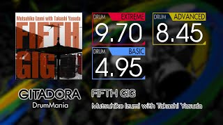 【GITADORA】 FIFTH GIG (EXTREME ~ BASIC) Drum