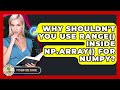 Why Shouldn't You Use Range() Inside Np.array() For NumPy? - Python Code School
