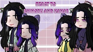 Kimetsu gakuen react to original _ Shinobu and Kanae 6/9