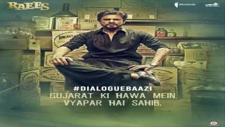 Raees Ki Dialogue Baazi - Shah Rukh Khan - Releasing 25 January 2017