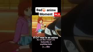 bad🍑 anime moment pt.9