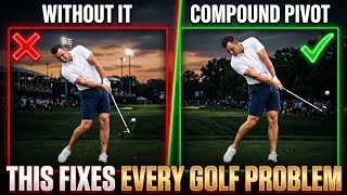 Why the Compound Pivot Fixes Every Golf Problem
