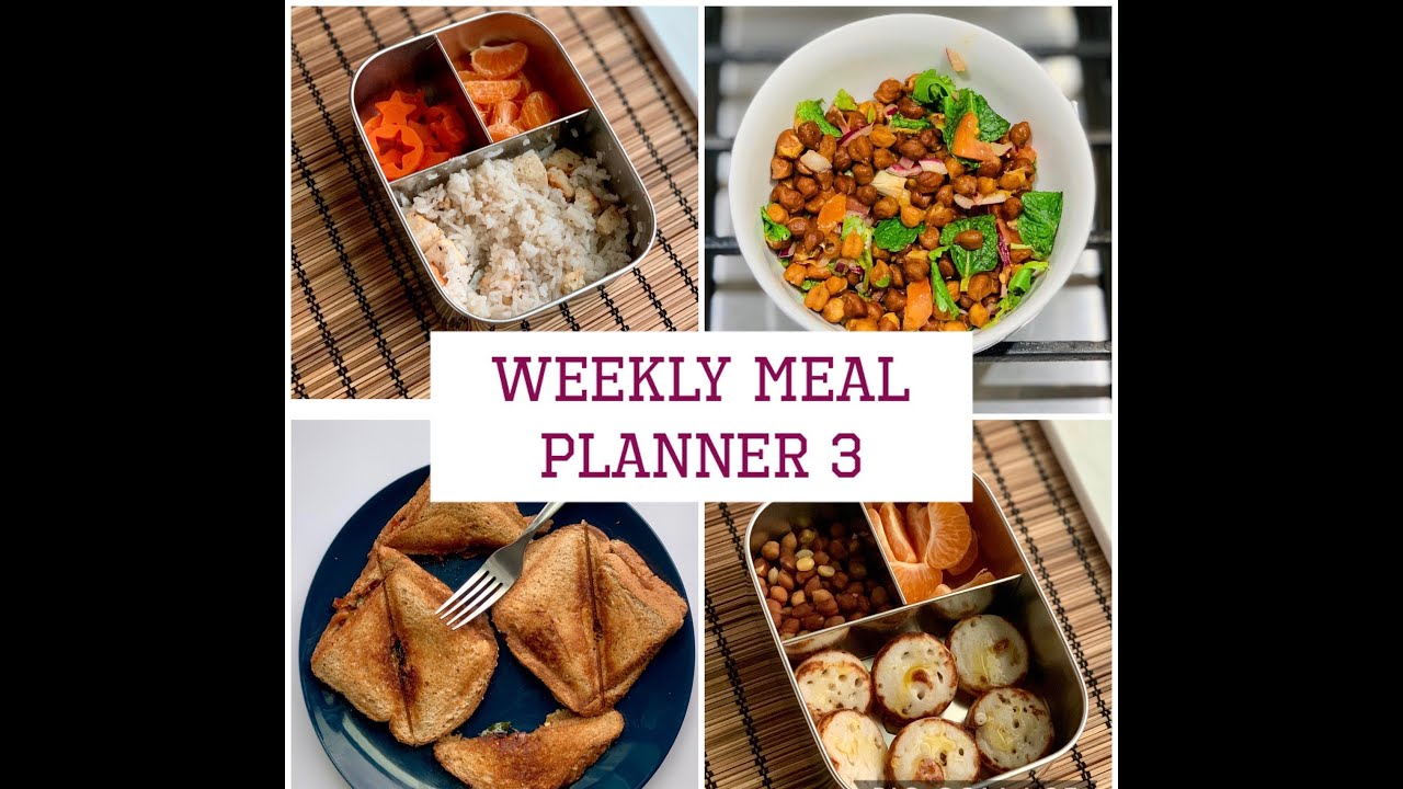 Indian Weekly Meal Planner 2020 - 3 | Easy Tips For Working Mom ...