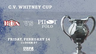 2025 C.V. Whitney Cup- BTA vs Pilot