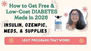 Free and Discounted Diabetes Meds and Supplies 2026