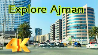 Ajman city explore | Ajman | 25/4/2024 | 4K | UAE 🇦🇪