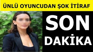 39 Yaşındaki Ünlü Oyuncudan ŞOK İTİRAF!