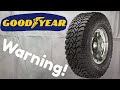 DO NOT USE this tire? GoodYear