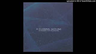 A Closing Skyline - Midsummer Ascent