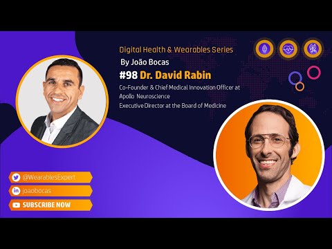 #98 Wearable Technology and Mental Health with Dr. David Rabin and João Bocas