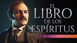 El libro de los Espíritus de Allan Kardec | Espiritismo | Audiolibro en español