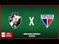 🔴VASCO X FORTALEZA  AO VIVO | BRASILEIRÃO ASSAI 2024 | SIMULAÇÃO E PONTUAÇÃO AO VIVO #brasil#seriea