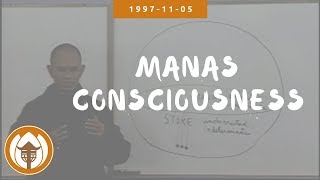 Manas Consciousness | Thich Nhat Hanh, Teachings on Buddhist Psychology Retreat, 1997