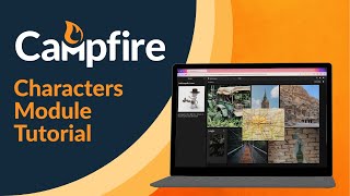 Campfire: Create Character Profiles & Moodboards
