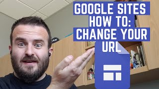 Google Sites Step By Step Tutorial Change Your Google Site Url 4 3