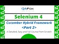 Selenium 4 - Cucumber Hybrid Framework - Part 2