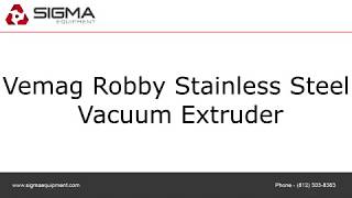 Vemag Robby Stainless Steel Vacuum Extruder