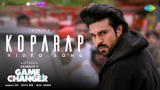 Koparap - Video Song | Game Changer | Ram Charan, Kiara Advani | Thaman S | Shankar