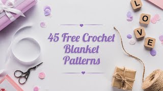 45 Free Crochet Blanket Patterns