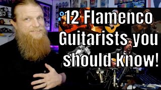 12  Flamenco Guitarists You Should Know