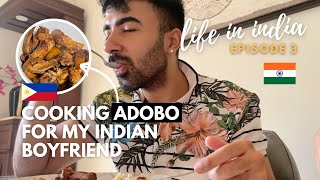 Cooking adobo for my boyfriend, dinner with his family, working vlog | Life in India 🇮🇳 EP. 3