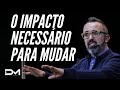 O IMPACTO NECESSÁRIO PARA MUDAR SUA VIDA - #DIEGOMENIN | DEVOCIONAL