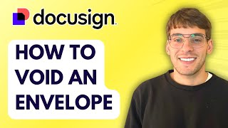 How to Void an Envelope in Docusign [2026 Full Guide]