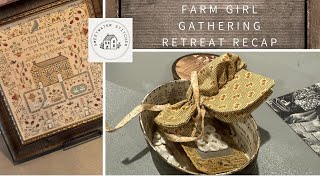 Farm Girl Gathering - Brenda Gervais Retreat Recap - Sweetwater Stitcher