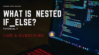 Python Tutorial 7 : What is nested if else?