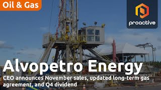 Alvopetro Energy announces November sales, updated long-term gas agreement, and Q4 dividend