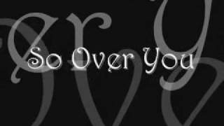 So over You - Auburn (with lyrics)