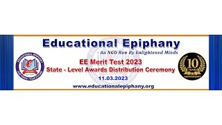 Educational Epiphany || EE Merit Test 2023 State-Level Awards Distrubution Cermony || 11-03-2023 ||