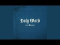 Holy Word [Studio Version]