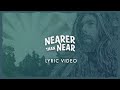 Sam Garrett - Nearer Than Near (Lyric Video)