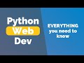 Python COMPLETE Web Development Guide [Overview of Frameworks, Tools, & Concepts]