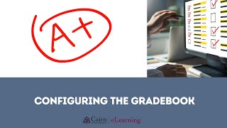10. Gradebook Configuration in eLearning