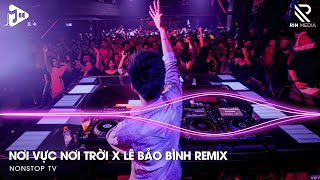 Khi Tương Lai Mơ Hồ Đầy Ô Trống Remix ♫ Nơi Vực Nơi Trời Remix Hot TikTok - Lê Bảo Bình Remix 2024