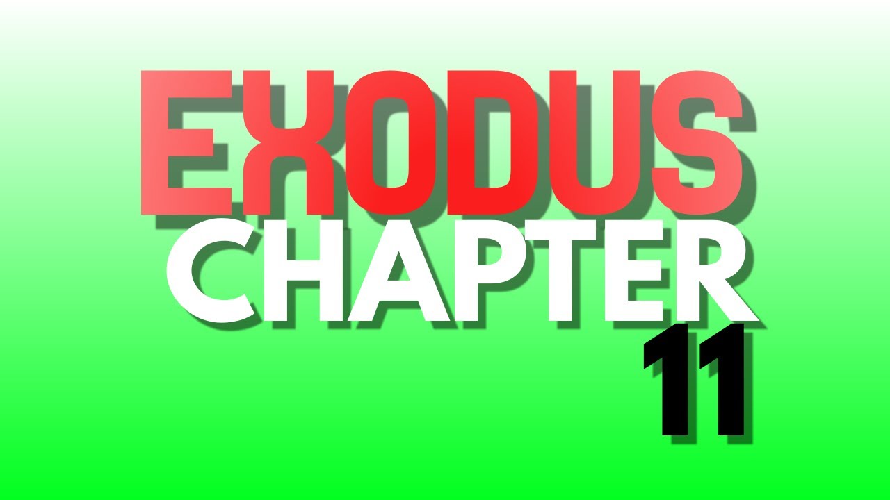 Exodus Chapter 11 - YouTube